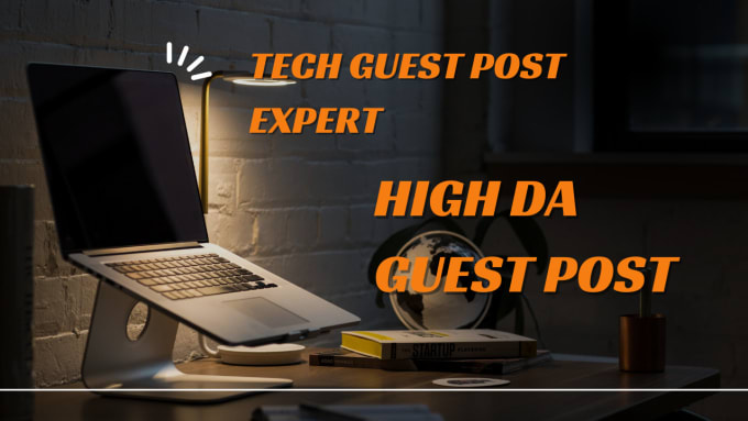 Gig Preview - Publish tech guest post with do follow backlinks on high da technology blog