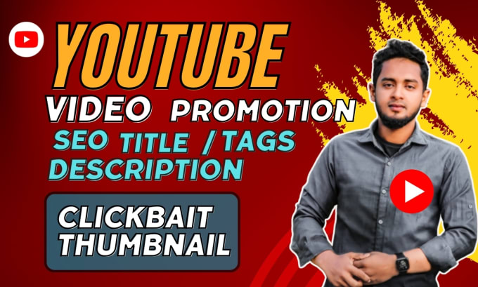 Gig Preview - Promotion youtube video SEO description title tags clickbait thumbnail