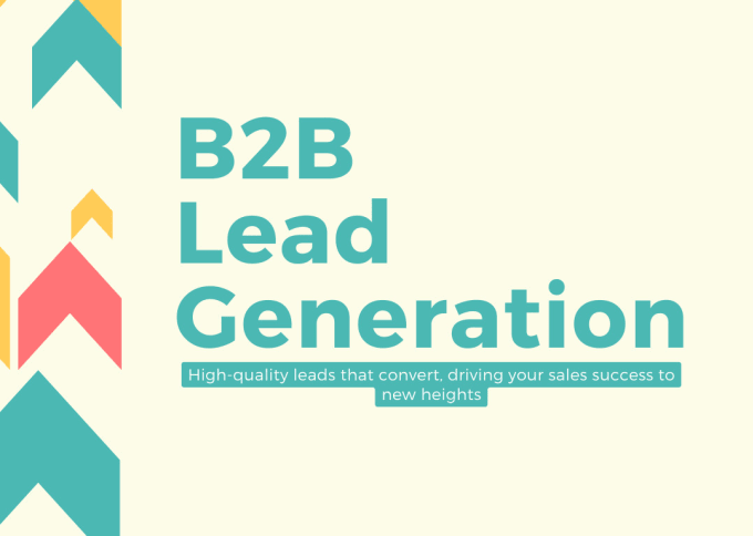 Gig Preview - Help you generate b2b leads