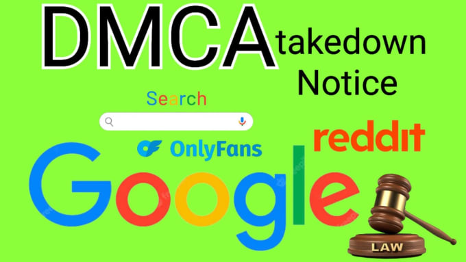 Gig Preview - Send dmca takedown notice to remove reddit,google fb shopify etsy under dmca