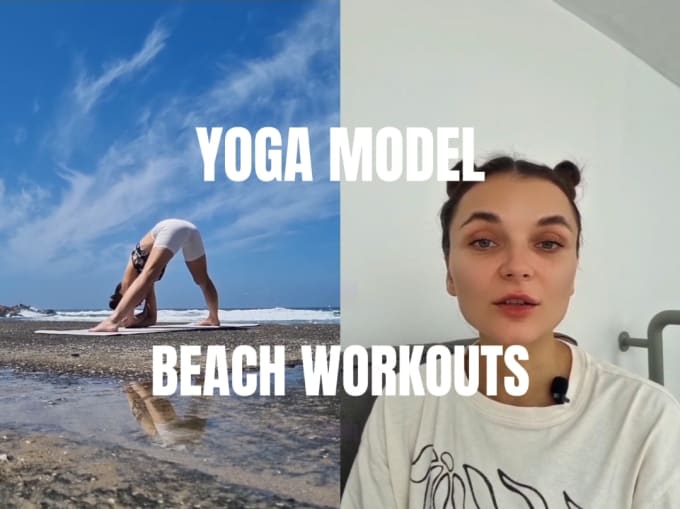 Gig Preview - Create ugc yoga, stretching or workout videos from a beach