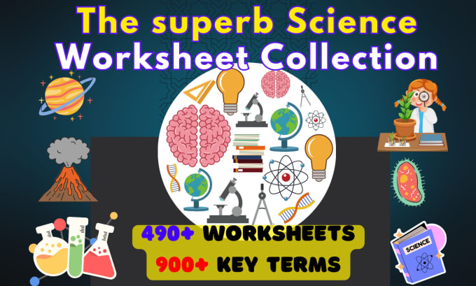 Gig Preview - Give the big science worksheet collection 490 worksheets 900 key terms