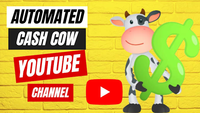 Gig Preview - Build automated cash cow youtube channel, contents for passive income