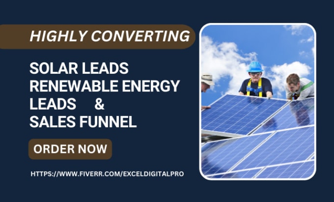 Gig Preview - Generate converting solar leads handyman hvac lead technician construction leads