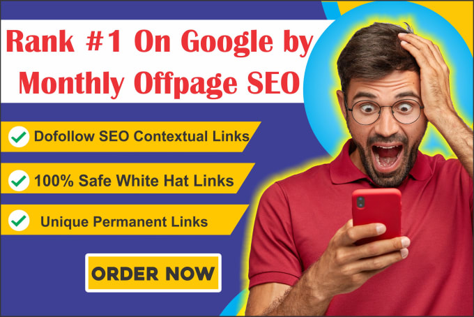 Gig Preview - Do monthly off page SEO service with white hat dofollow contextual backlinks