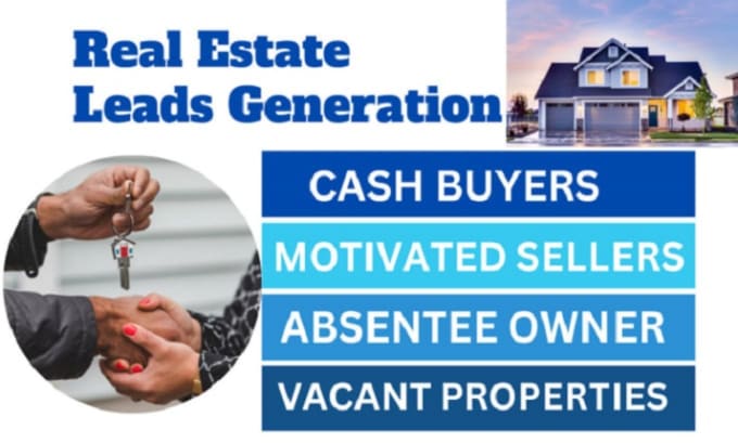 Gig Preview - Do real estate cash buyers and motivated sellers leads