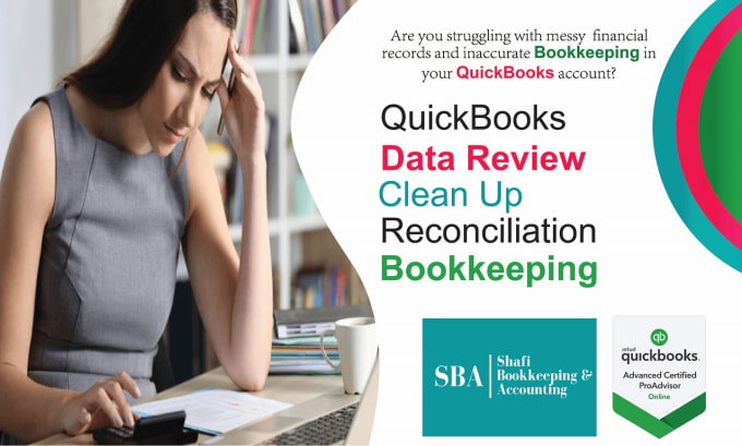 Gig Preview - Do quickbooks data review, cleanup, reconciliation, bookkeeping