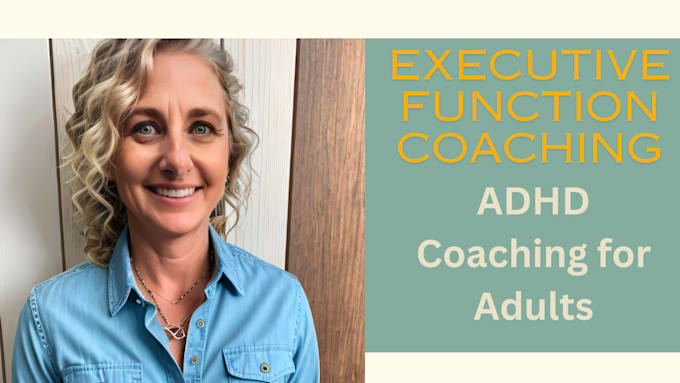 Gig Preview - Coach your adhd brain