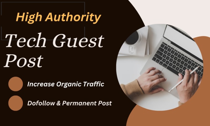 Gig Preview - Provide high da tech guest post on tech blog with dofollow backlink