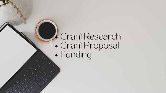 Gig Preview - Handle grant research writing for funding and business expansion