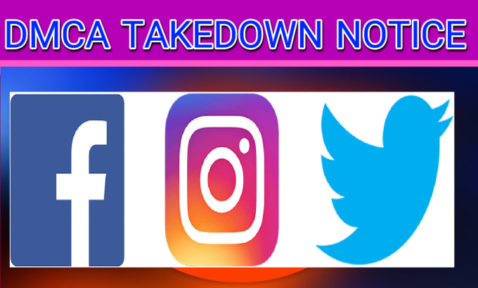 Gig Preview - Report the leaked content of facebook twitter and instagram under dmca