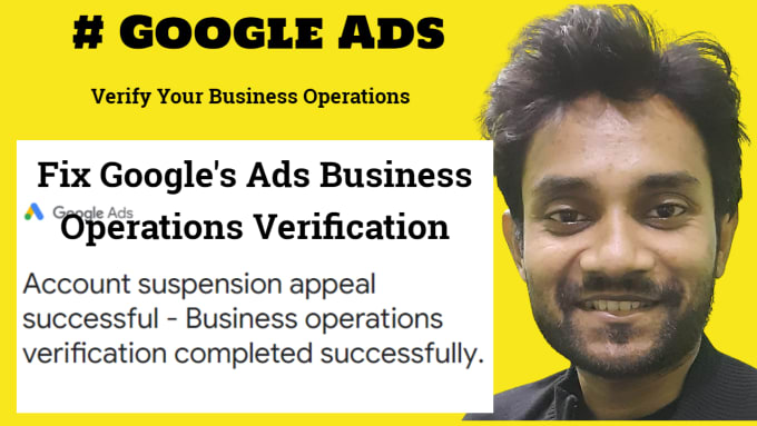 Gig Preview - Do business operations verification of google ads