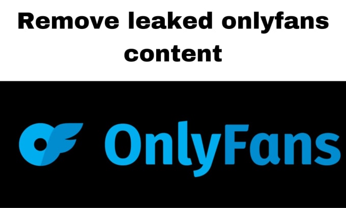 Gig Preview - Remove your leaked onlyfans content under dmca