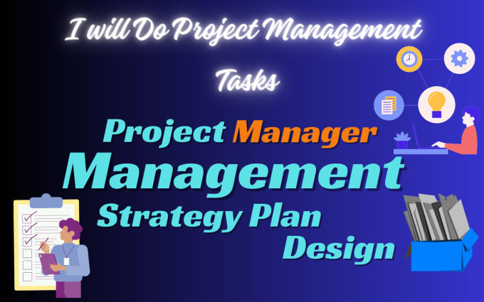 Gig Preview - Be your professional project manager to organize your project