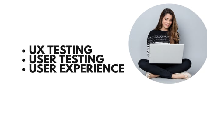 Gig Preview - Do professional user experience and testing