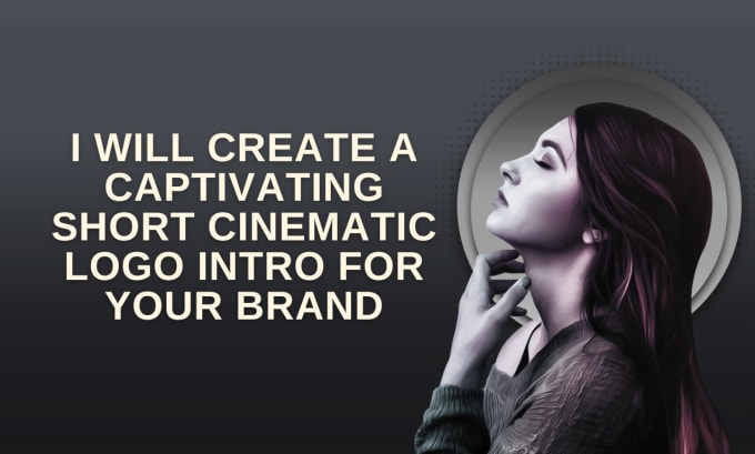 Gig Preview - Create a captivating cinematic logo intro for your brand