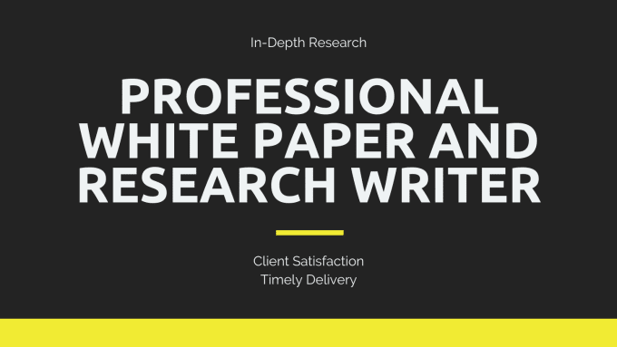 Gig Preview - Professional white paper and research writer