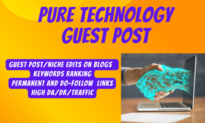 Gig Preview - Publish technology guest posts with dofollow backlinks on pure niche sites