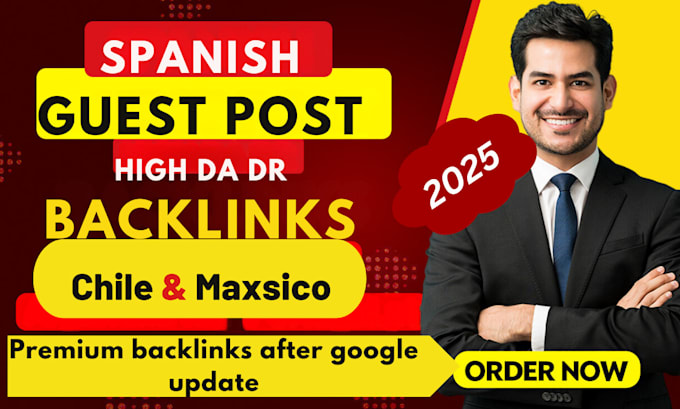 Gig Preview - Do spanish guest post ,backlink on chile and maxsico websites