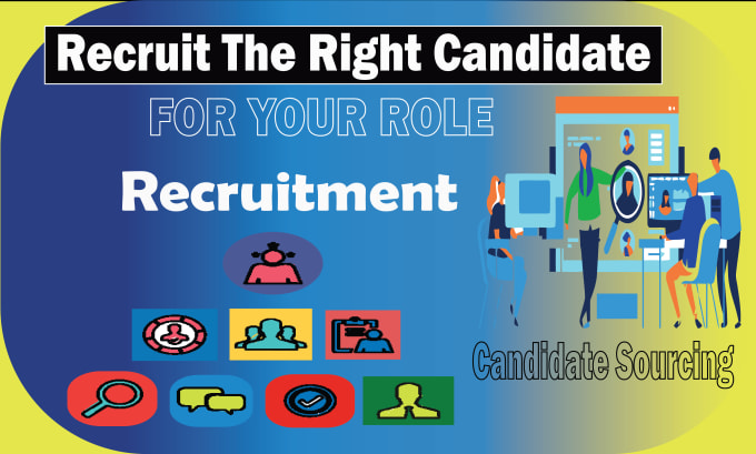 Gig Preview - Recruit and source perfect candidates for your role