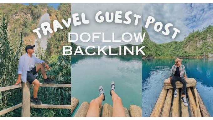 Gig Preview - Do travel, tourism, holiday guest post dofollow backlinks high da travel blog