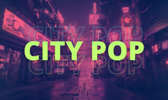 Gig Preview - Produce city pop, anime music, 80s song in 24 hours