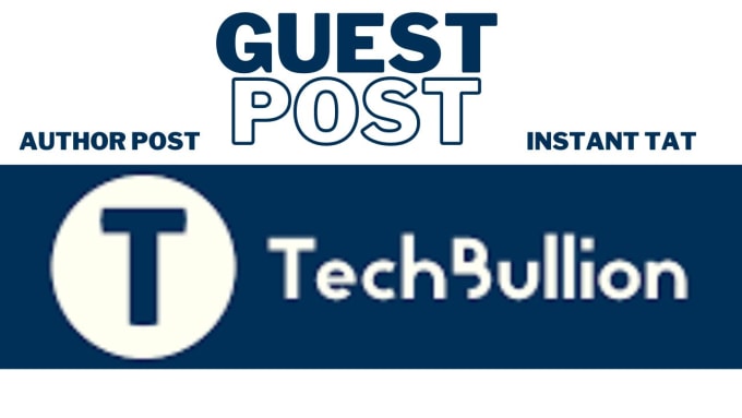 Gig Preview - Publish guest post on techbullion having author post