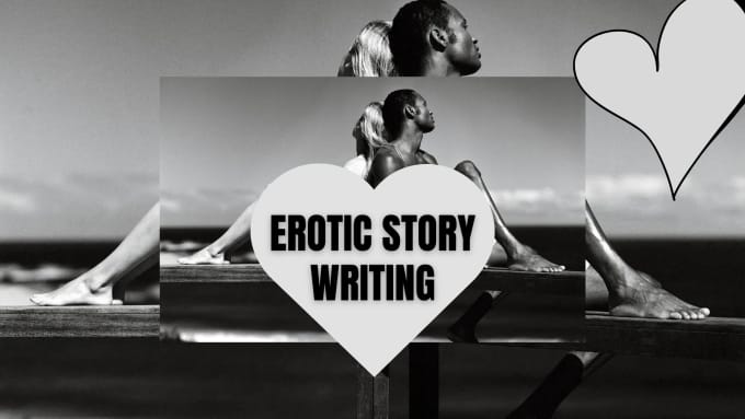 Gig Preview - Be your erotic ghost writer, erotica story, romance story, ghostwrite erotica