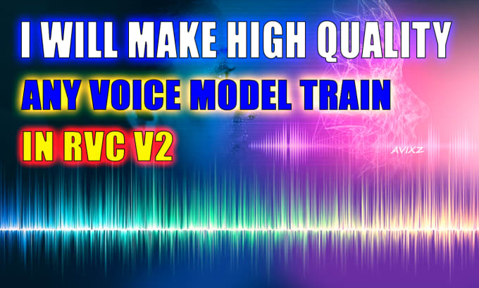 Gig Preview - Make high quality any voice model train in rvc v2