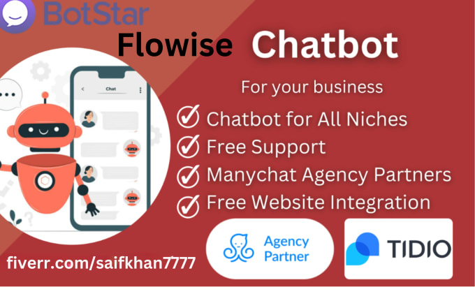 Gig Preview - Develop custom chatbot using   manychat chatfuel tidio  botpress openai flowise