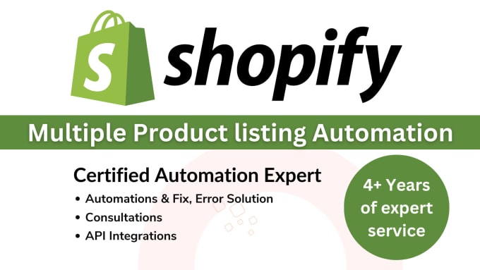 Gig Preview - List shopify products upload with automation