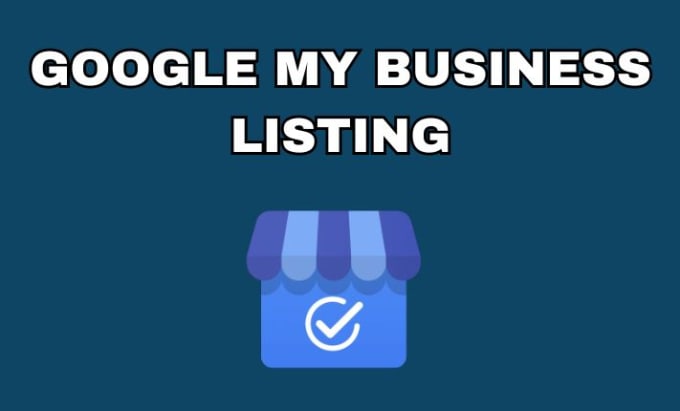 Gig Preview - Create validate gmb listing, google my business