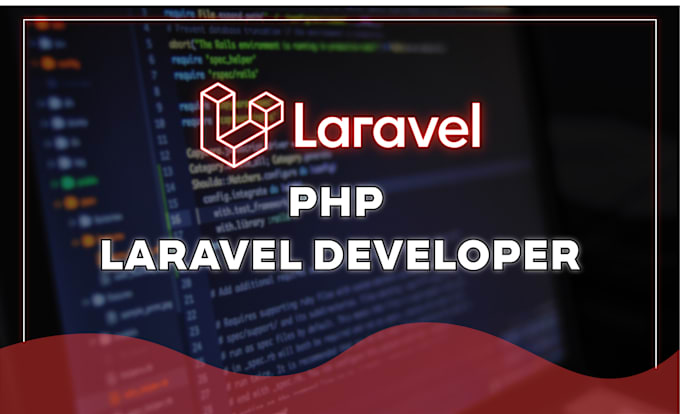 Gig Preview - Build a custom website as a php laravel developer