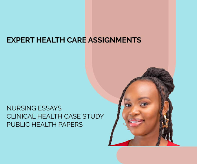 Gig Preview - Do health care assignment, nursing paper, clinical health, public health essay