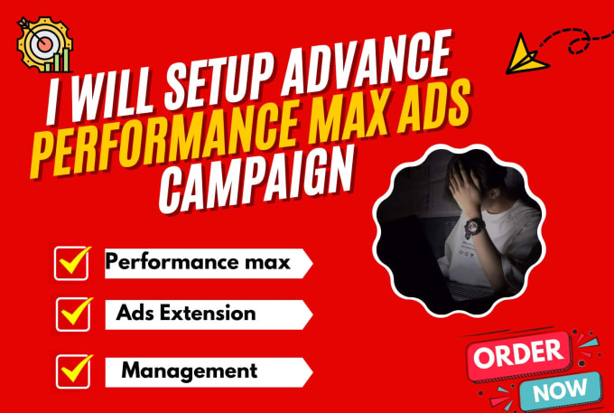 Gig Preview - Setup advance performance max ads campaign