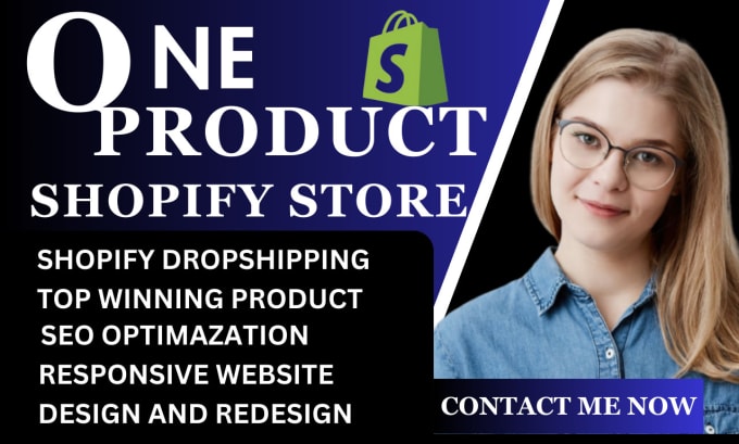 Gig Preview - Build one product shopify dropshipping store, shopify website, shopify redesign