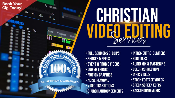 Gig Preview - Professionally edit your christian video content