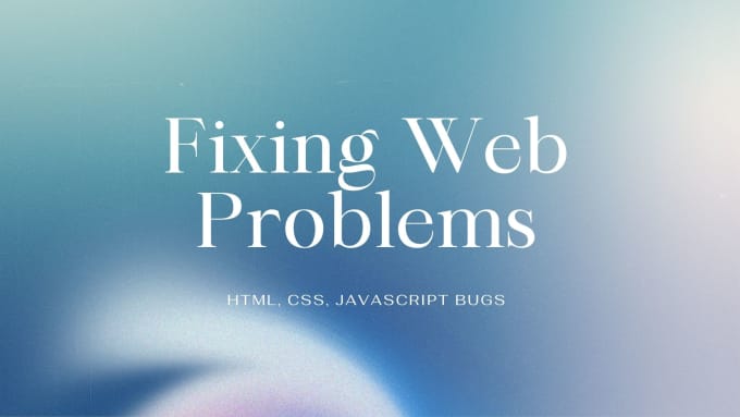 Gig Preview - Fix CSS issues in your website