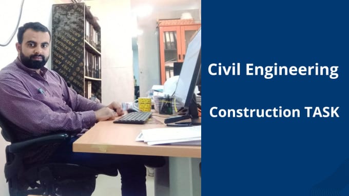 Gig Preview - Help you to do civil engineering construction and tasks