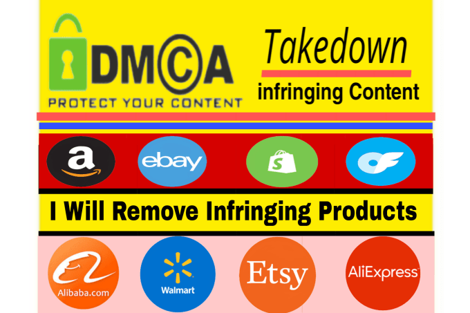 Gig Preview - Remove copyright infringing products amazon,shopify,ebay,etsy,alibaba under dmca