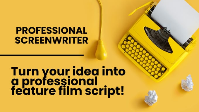 Gig Preview - Turn your idea into an professional feature film script