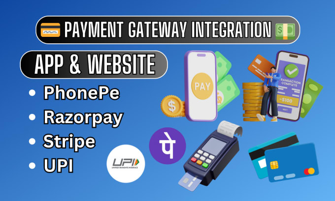 Bestseller - integrate stripe paypal razorpay upi phonepe payment gateway in app and website