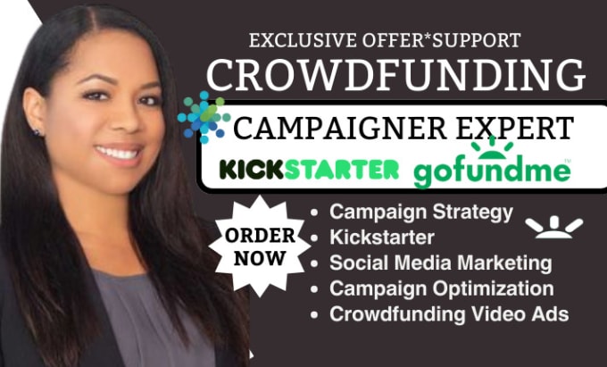 Gig Preview - Create promote kickstarter gofundme indiegogo fundraising campaign