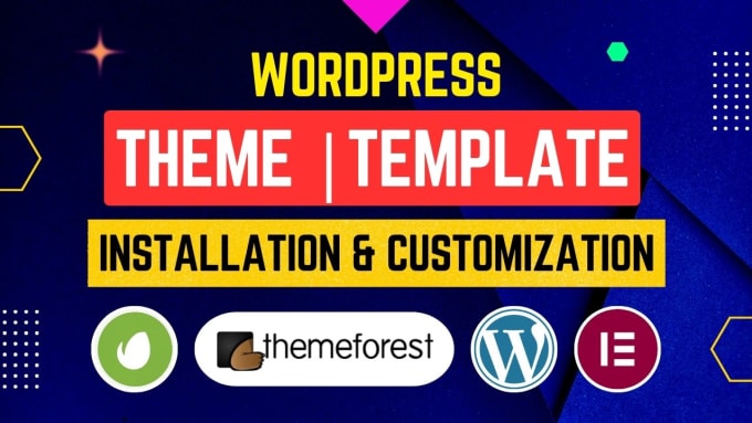 Gig Preview - Do themeforest wordpress theme installation, customization, elementor template