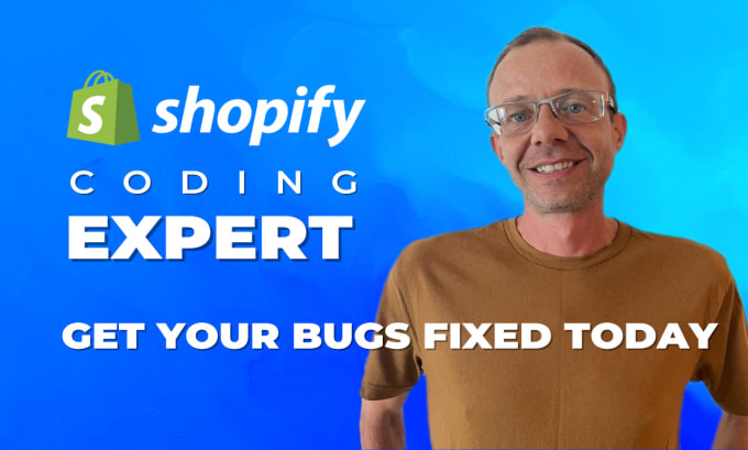 Gig Preview - Fix shopify bugs as a professional shopify developer