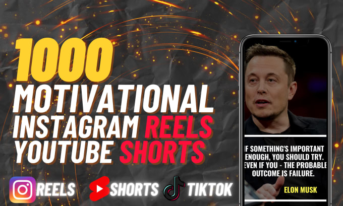 Gig Preview - Create 1000 viral youtube shorts, motivational reels, and boosted tiktoks