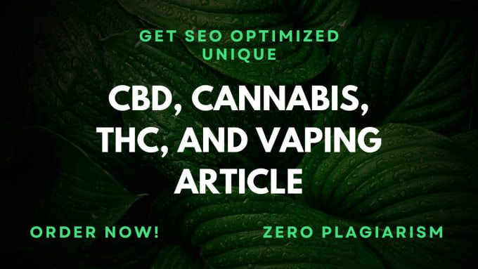 Gig Preview - Do quality SEO article writing on cbd, thc, cannabis, marijuana