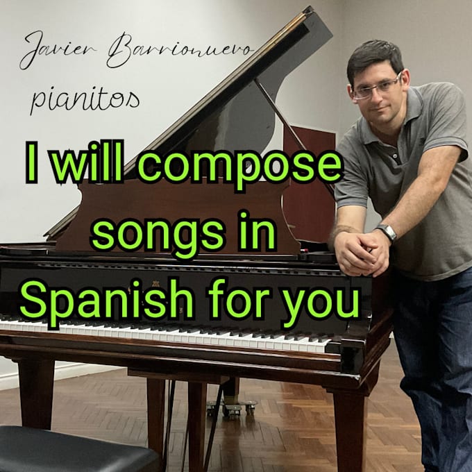 Gig Preview - Compose songs in spanish for you