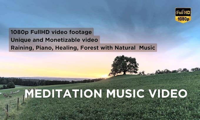 Gig Preview - Make soothing rain, yoga, sleeping, music videos for your channel