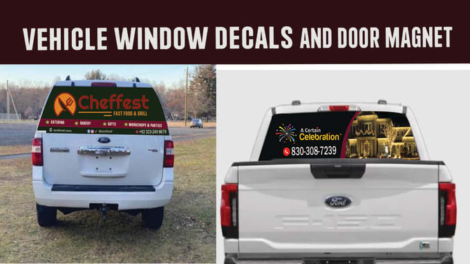 Gig Preview - Design vehicle window vinyl decals, car magnets, and wraps design